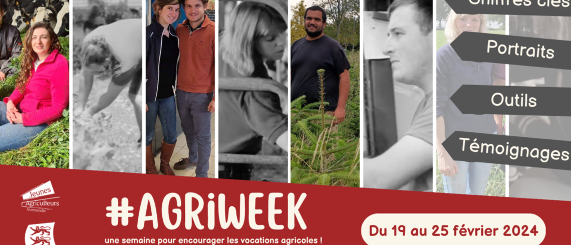 Campagne de communication Agriweek des Jeunes Agriculteurs de Normandie Chiffres clés, portraits, outils et témoignages seront partagés sur les réseaux de Jeunes Agriculteurs Normandie